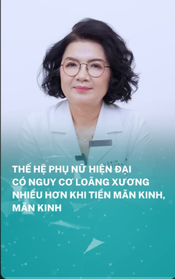 Bác sĩ Vân hé lộ lý do tại sao thế hệ phụ nữ hiện nay dễ có nguy cơ loãng xương